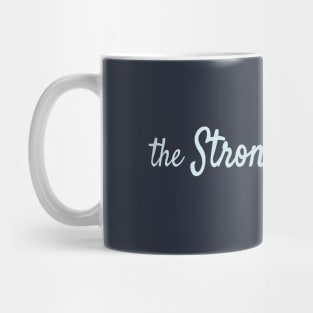 The Strongest of May Mug